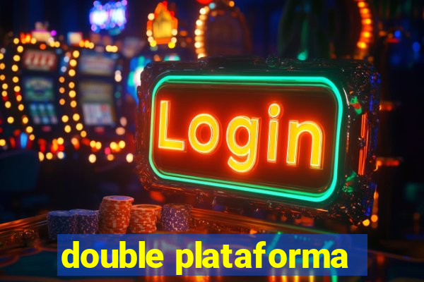 double plataforma